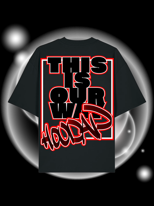 This Is Our Way Oversize T-Shirt