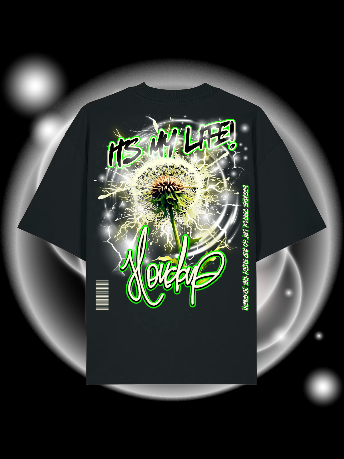 Its My Life  Oversize T-Shirt