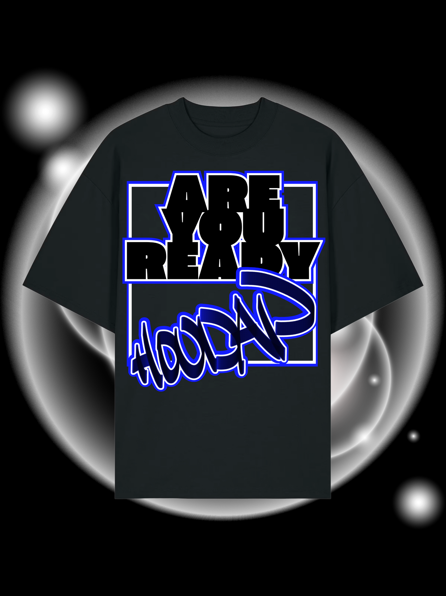 Are You Ready Oversize T-Shirt