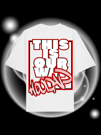 This Is Our Way Oversize T-Shirt