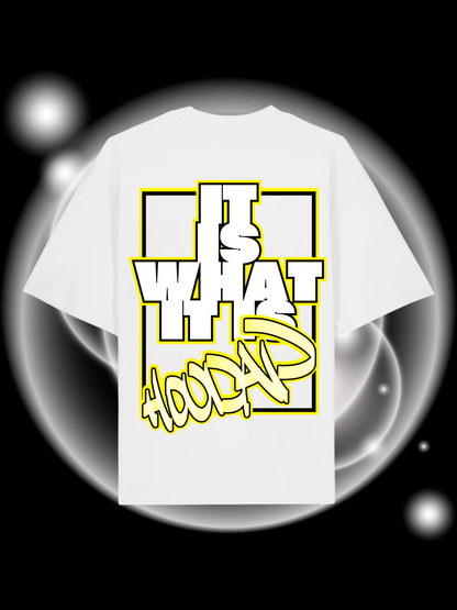It Is What It Is Oversize T-Shirt