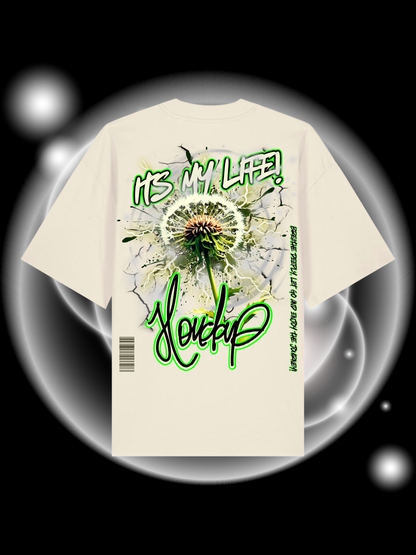 Its My Life  Oversize T-Shirt