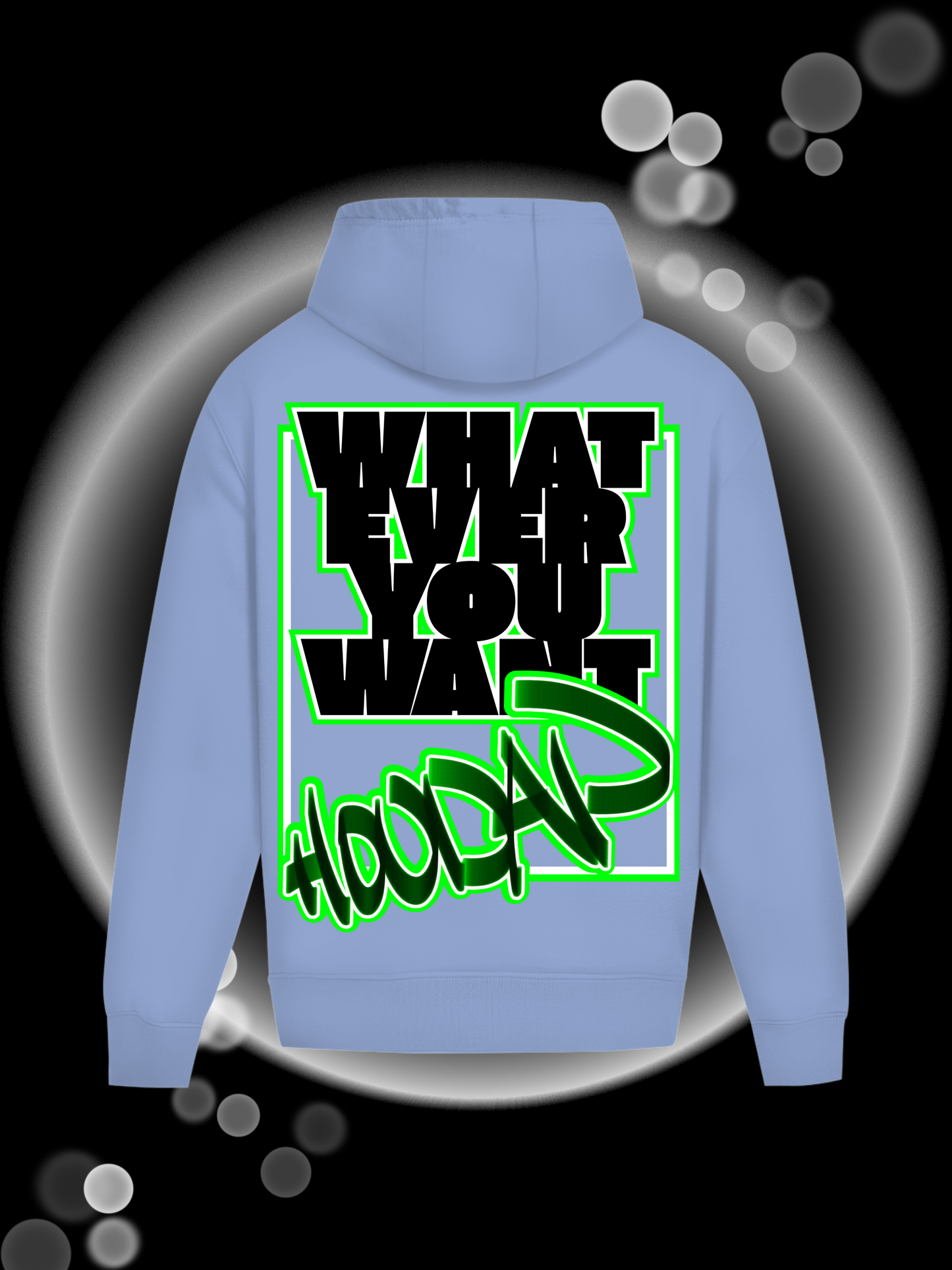 What Ever You Want Oversize Hoodie Ohne Kordel